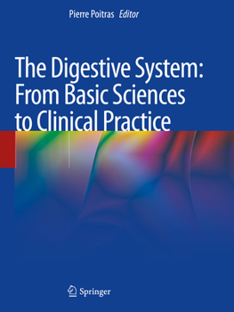 Paperback The Digestive System: From Basic Sciences to Clinical Practice Book