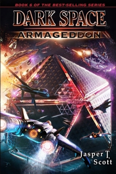 Armageddon - Book #6 of the Dark Space