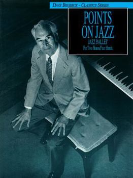 Paperback Dave Brubeck -- Points on Jazz: Original Two-Piano Score Book