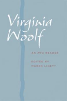 Virginia Woolf: An MFS Reader (A Modern Fiction Studies Book) - Book  of the A Modern Fiction Studies Book