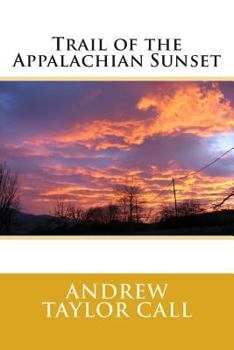 Paperback Trail of the Appalachian Sunset Book