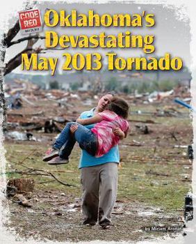 Library Binding Oklahoma's Devastating May 2013 Tornado Book