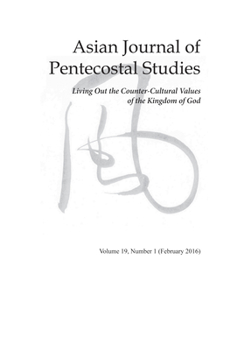 Paperback Asian Journal of Pentecostal Studies, Volume 19, Number 1 Book