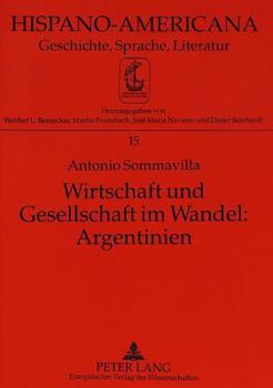 Paperback Wirtschaft Und Gesellschaft Im Wandel: Argentinien [German] Book