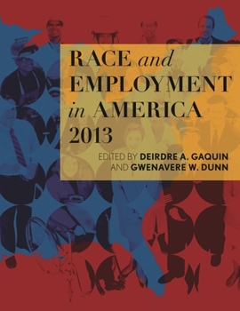 Paperback Race and Employment in America 2013 Book