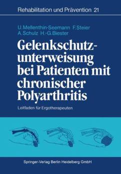 Paperback Gelenkschutzunterweisung Bei Patienten Mit Chronischer Polyarthritis: Leitfaden Für Ergotherapeuten [German] Book