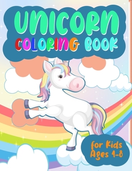 Paperback Unicorn Coloring Book for Kids Ages 4-8: Children's Coloring Book and Activity Pages Gifts for Boys Girls & Kids Book