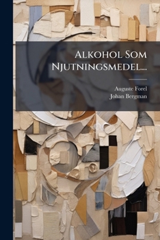 Paperback Alkohol Som Njutningsmedel... [Swedish] Book