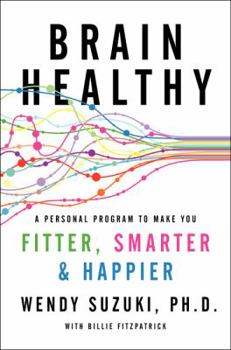 Hardcover Healthy Brain, Happy Life: A Personal Program to Activate Your Brain and Do Everything Better Book