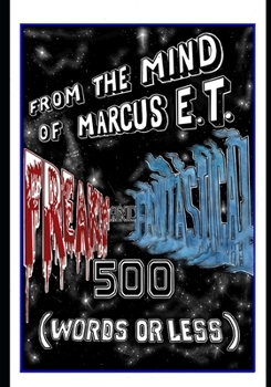 Paperback Freaky and Fantastical 500 Words or Less Book
