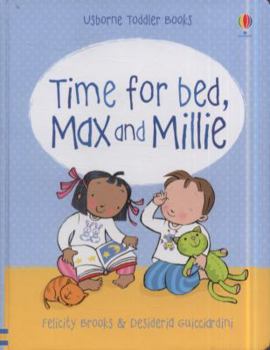 Time for Bed, Max and Millie