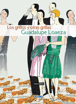 Paperback Los Grillos Y Otras Grillas [Spanish] Book