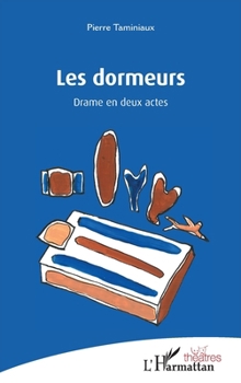 Paperback Les dormeurs [French] Book