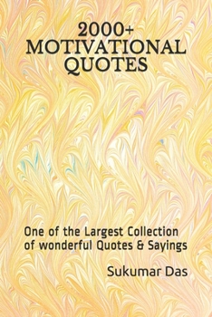 Paperback 2000+ Motivational Quotes: One of the Largest Collection of wonderful Quotes & Sayings Book