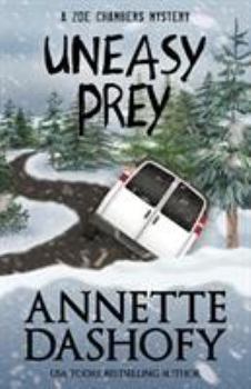Uneasy Prey - Book #6 of the Zoe Chambers Mysteries