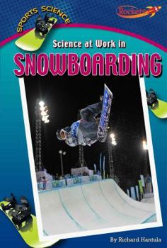 Library Binding Science at Work in Snowboarding Book