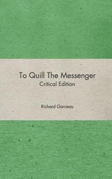 Paperback To Quill the Messenger Book