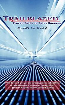 Paperback Trailblazed: Proven Paths to Sales Success Book