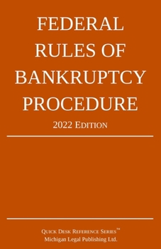 Paperback Federal Rules of Bankruptcy Procedure; 2022 Edition: With Statutory Supplement Book