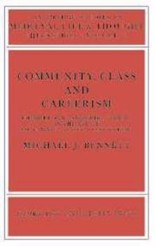 Community, Class, and Careerism: Chesire and Lancashire Society in the Age of Sir Gawain and the Green Knight - Book  of the Cambridge Studies in Medieval Life and Thought: Third Series