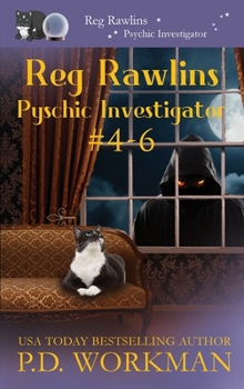 Hardcover Reg Rawlins, Psychic Investigator 4-6: A Paranormal & Cat Cozy Mystery Series Book