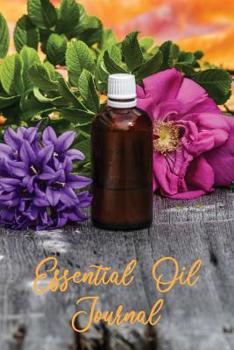 Paperback Essential Oil Journal: Organization and Tracker Book