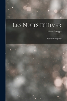 Paperback Les Nuits D'Hiver: Poésies Complètes Book