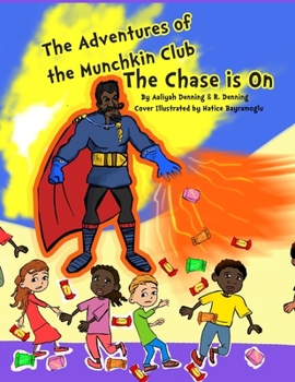 Paperback The Adventures of the Munchkin Club: The Chase is On! Book