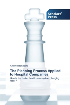 Paperback The Planning Process Applied to Hospital Companies Book