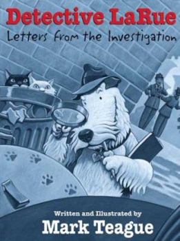 Detective LaRue: Letters from the Investigation - Book  of the Ike LaRue