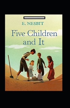 Paperback Five Children and It Annotated Book