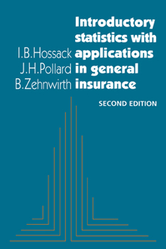 Paperback Introductory Statistics with Applications in General Insurance Book