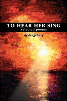Paperback To Hear Her Sing: selected poems Book