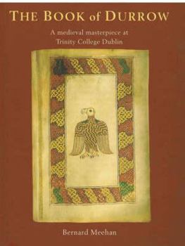 Paperback The Book of Durrow: A Medieval Masterpiece at Trinity College Dublin Book