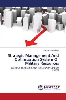 Paperback Strategic Management and Optimization System of Military Resources Book