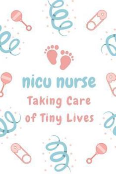 NICU Nurse Journal: 120 Lined Pages - 6" x 9" (Diary, Notebook, Composition Book, Writing Tablet) - Gift for Nursing Graduate, Student or Registered Nurse