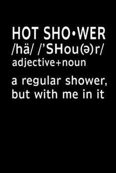 Paperback Notebook: Sexy Hot shower porn Dirty blow gift 120 Pages, 6x9 Inches, Dot Grid Book