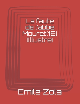 Paperback La faute de l'abb? Mouret(18) (Illustr?) [French] Book