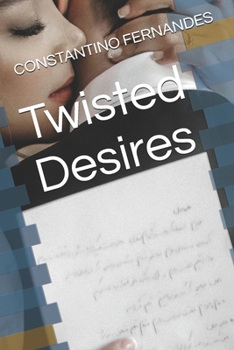 Twisted Desires