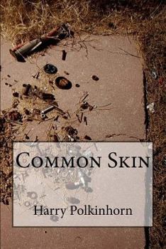Paperback Common Skin Book