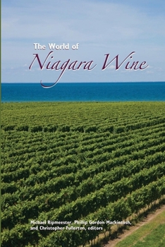 Paperback The World of Niagara Wine Book