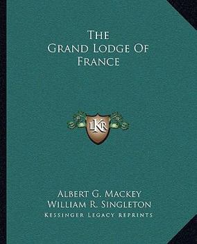 The Grand Lodge Of France