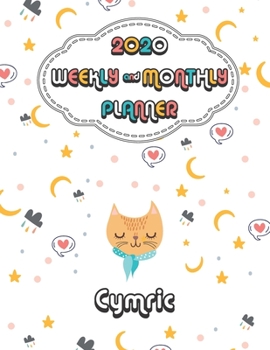 2020 Cymric Cat Planner : Weekly & Monthly with Password list, Journal calendar for Cymric Cat owner: 2020 Planner /Journal Gift,133 pages, 8.5x11, Soft cover, Mate Finish