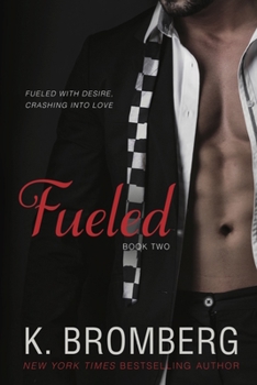 Fueled - Book #2 of the Driven