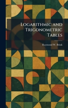 Hardcover Logarithmic and Trigonometric Tables Book