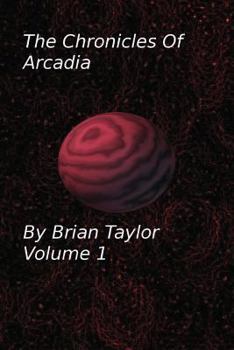 Paperback Chronicles of Arcadia Volume 1 Book