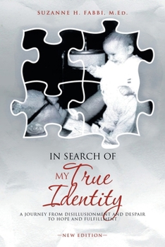 Paperback In Search of My True Identity Book