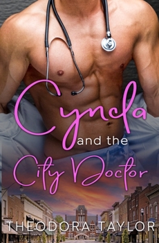 Paperback Cynda and the City Doctor: 50 Loving States, Missouri Book