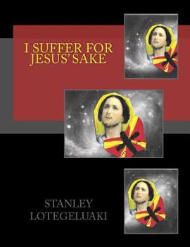 Paperback I Suffer for Jesus' Sake Book