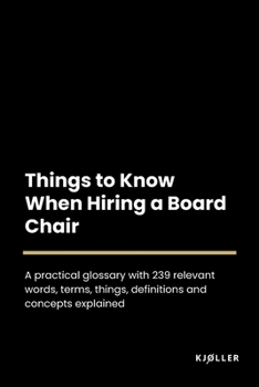 Paperback Things to Know When Hiring a Board Chair Book